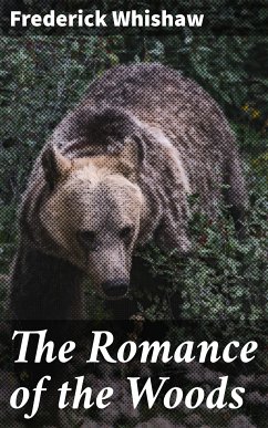 The Romance of the Woods (eBook, ePUB) - Whishaw, Frederick