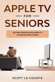 Apple TV For Seniors (eBook, ePUB)