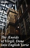 The Æneids of Virgil, Done into English Verse (eBook, ePUB)
