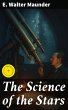 The Science of the Stars (eBook, ePUB) - Bild 1