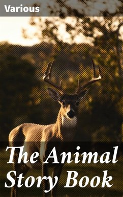 The Animal Story Book (eBook, ePUB) - Various