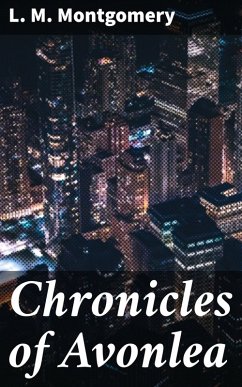 Cover Chronicles of Avonlea (eBook, ePUB)
