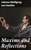 Maxims and Reflections (eBook, ePUB)