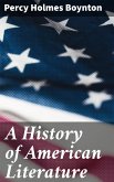 A History of American Literature (eBook, ePUB)