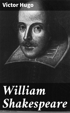 William Shakespeare (eBook, ePUB) - Hugo, Victor