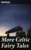 More Celtic Fairy Tales (eBook, ePUB)