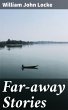 Far-away Stories (eBook, ePUB) - Bild 1