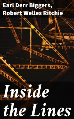 Inside the Lines (eBook, ePUB) - Ritchie, Robert Welles; Biggers, Earl Derr