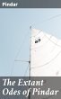 The Extant Odes of Pindar (eBook, ePUB) - Bild 1
