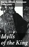 Idylls of the King (eBook, ePUB)