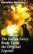 The Indian Fairy Book: From the... - Bild 1