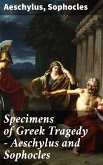 Specimens of Greek Tragedy - Aeschylus and Sophocles (eBook, ePUB)