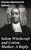 Salem Witchcraft and Cotton Mather: A Reply (eBook, ePUB)
