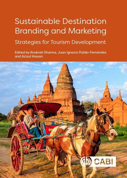 Sustainable Destination Branding and Marketing (eBook, ePUB) Sustainable Destination Branding and Marketing (eBook, ePUB)