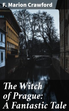 Cover The Witch of Prague: A Fantastic Tale (eBook, ePUB)