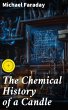 The Chemical History of a Candle... - Bild 1