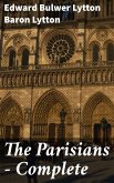 The Parisians — Complete (eBook, ePUB)