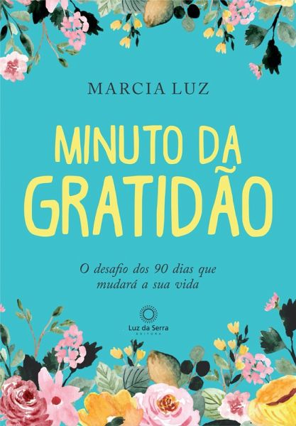 Minuto da gratidão (eBook, ePUB) Minuto da gratidão (eBook, ePUB)