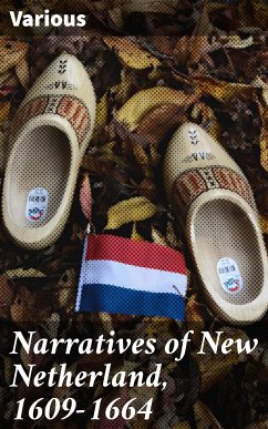 Narratives of New Netherland, 1609-1664 (eBook, ePUB) - Various