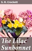 The Lilac Sunbonnet (eBook, ePUB)