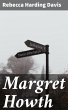 Margret Howth (eBook, ePUB) - Bild 1