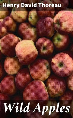Wild Apples (eBook, ePUB) - Thoreau, Henry David