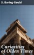 Curiosities of Olden Times (eBook, ePUB) - Bild 1