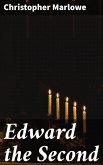Edward the Second (eBook, ePUB)