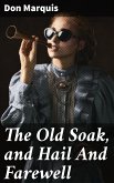 The Old Soak, and Hail And Farewell (eBook, ePUB)