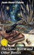 The Glow-Worm and Other Beetles (eBook,... - Bild 1