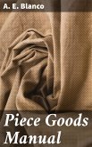 Piece Goods Manual (eBook, ePUB)