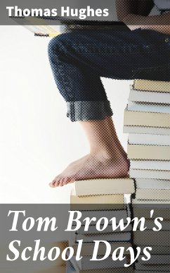 Tom Brown's School Days (eBook, ePUB) - Hughes, Thomas