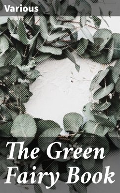 The Green Fairy Book (eBook, ePUB) - Various