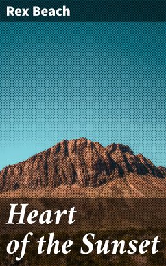 Heart of the Sunset (eBook, ePUB) - Beach, Rex