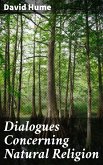 Dialogues Concerning Natural Religion (eBook, ePUB)