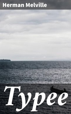 Typee (eBook, ePUB) - Melville, Herman