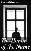 The Honor of the Name (eBook, ePUB)