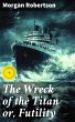 The Wreck of the Titan or, Futility... - Bild 1