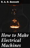 How to Make Electrical Machines (eBook, ePUB)