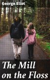 The Mill on the Floss (eBook, ePUB)