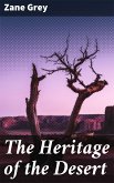 The Heritage of the Desert (eBook, ePUB)