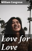 Love for Love (eBook, ePUB)