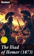 The Iliad of Homer (1873) (eBook, ePUB) - Bild 1
