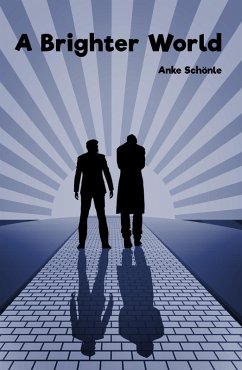 A Brighter World (eBook, ePUB) - Schönle, Anke