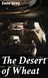 The Desert of Wheat (eBook, ePUB) - Bild 1