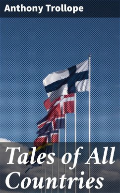 Tales of All Countries (eBook, ePUB) - Trollope, Anthony
