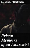 Prison Memoirs of an Anarchist (eBook, ePUB)