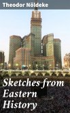 Sketches from Eastern History (eBook, ePUB)