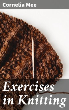 Exercises in Knitting (eBook, ePUB) - Mee, Cornelia