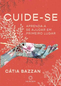 Cuide-se (eBook, ePUB) - Bazzan, Cátia